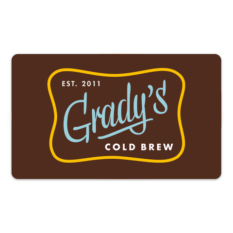 Gift Card - Grady's Cold Brew